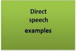examples of direct speech in a sentence