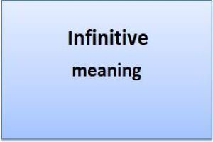 Infinitive meaning